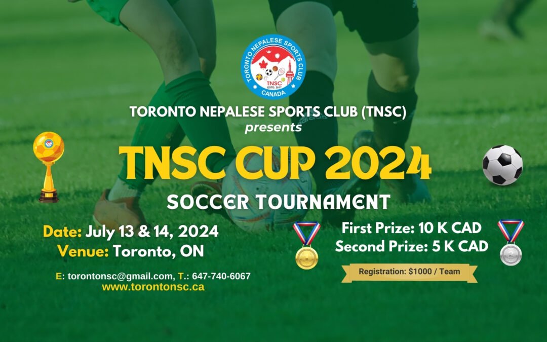 ATTACHMENT DETAILS Toronto-Nepalese-Sports-Club-TNSC-presents-TNSC-Cup-Soccer-2024-Date-July-13-14-2024-Venue-TBD-First-Prize-10-K-CAD-Second-Prize-5-K-CAD-Registration-1-KTeam-Video